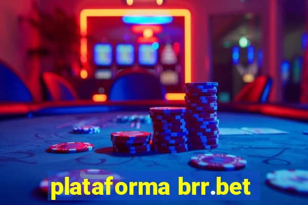 plataforma brr.bet